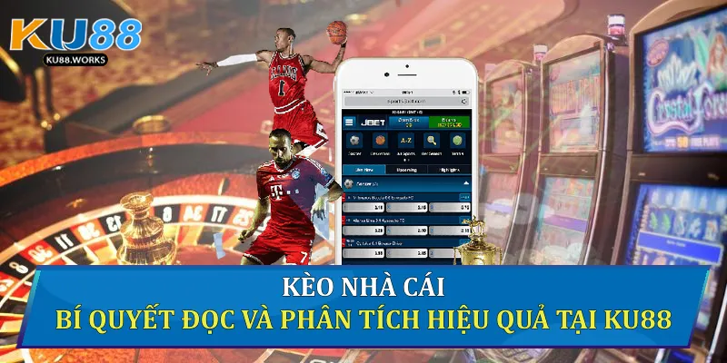 Kèo Nhà Cái - Bí Quyết Đọc Và Phân Tích Hiệu Quả Tại Ku88 1 Kèo nhà cái