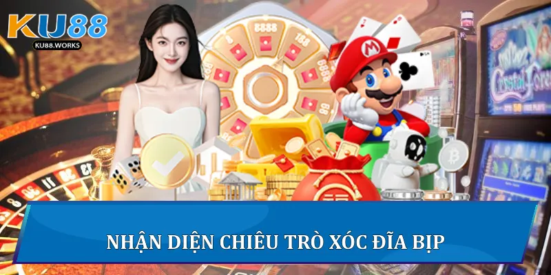 Xóc Đĩa Bịp: Bí Mật Và Chiến Thuật Không Phải Ai Cũng Biết 4 Nhận diện chiêu trò Xóc đĩa bịp